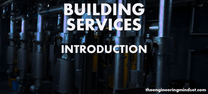 Building Services Engineering Intro - The Engineering Mindset