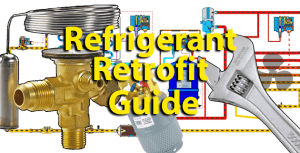 Refrigerant retrofit guide - The Engineering Mindset