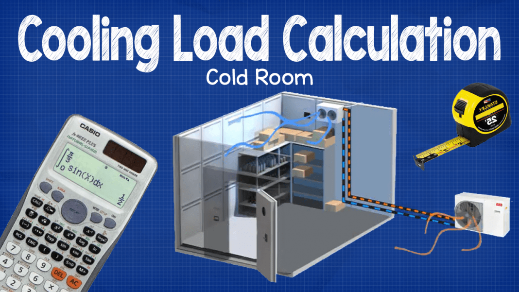 Cooling Load Calculation - Cold Room - The Engineering Mindset