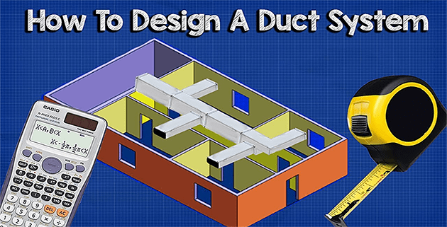 The Building Layout - how to design a duct system