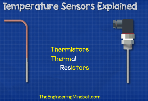 Temperature Sensors Explained - The Engineering Mindset